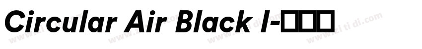 Circular Air Black I字体转换